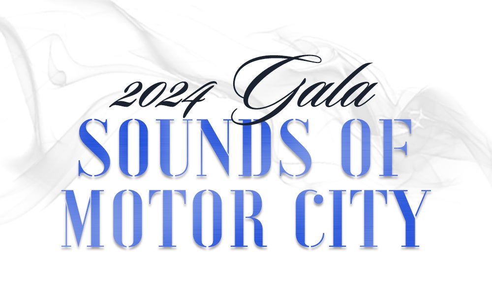 More Info for 2024 Gala - Sounds of Motor City