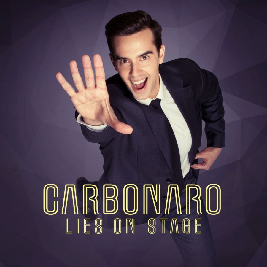 CARBONARO: LIES ON STAGE