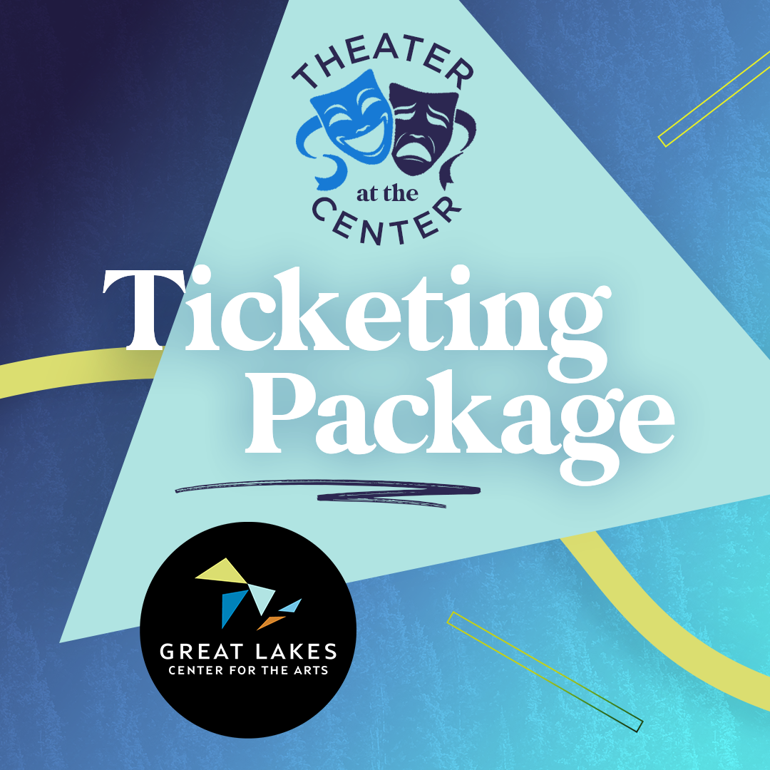 Theater at the Center Ticketing Package